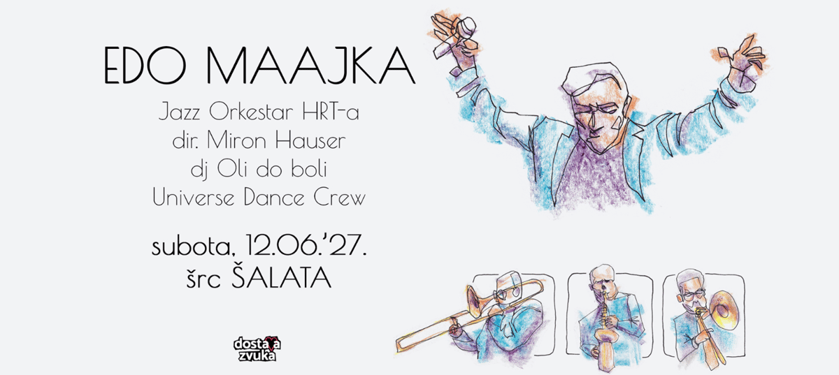 EDO MAAJKA na Šalati!
