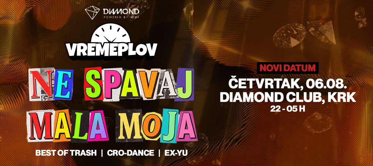 Vremeplov / Ne spavaj mala moja @ Diamond Club, Krk