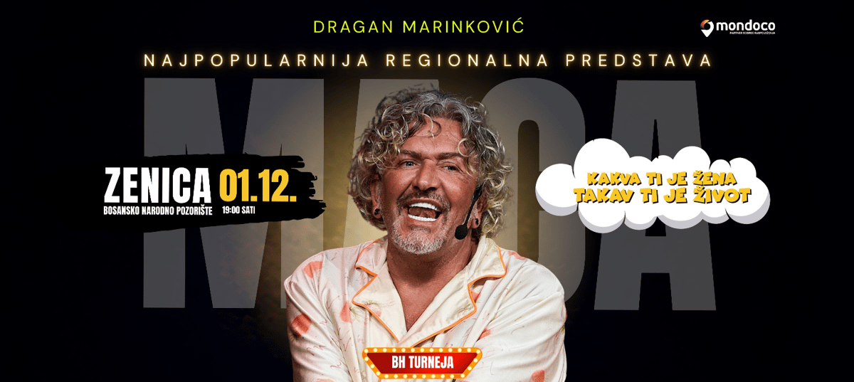 DRAGAN MARINKOVIĆ MACA - KAKVA TI JE ŽENA TAKAV TI JE ŽIVOT @ZENICA