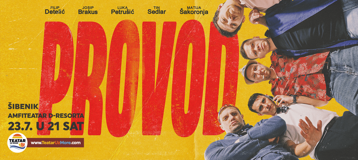 PROVOD, komedija, Šibenik