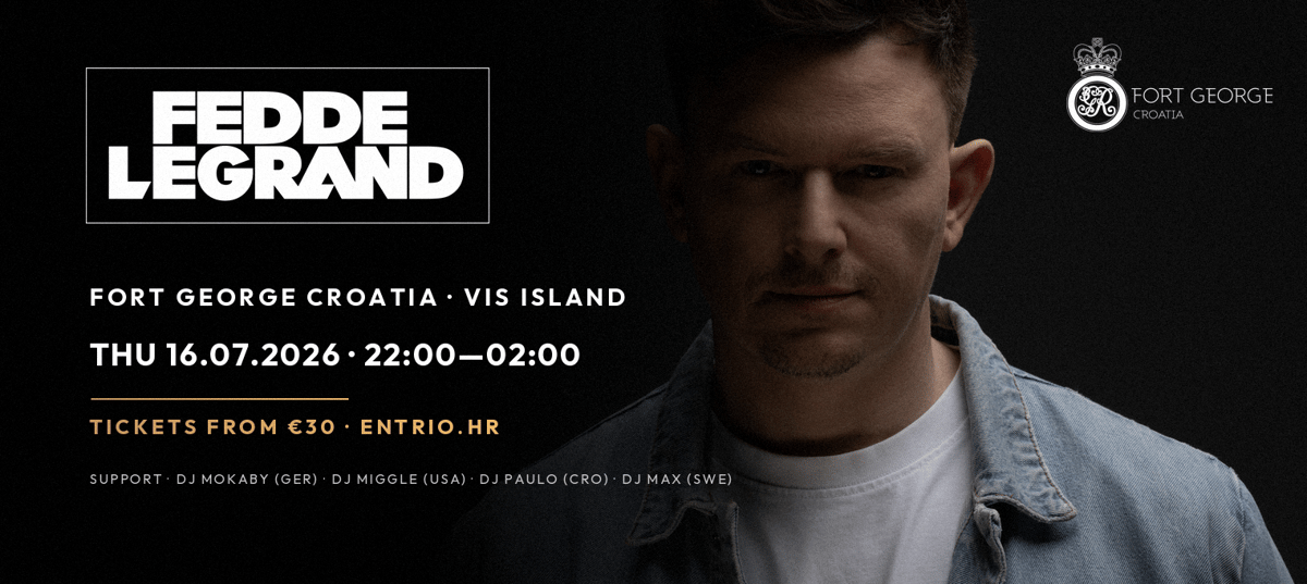 Fedde Le Grand@Fort George Croatia Vis