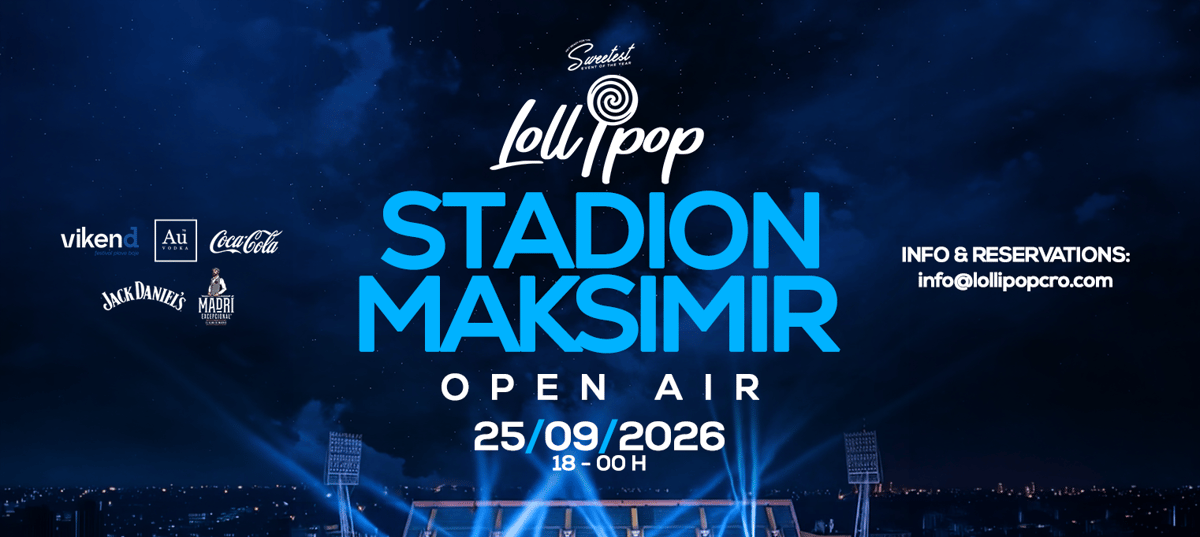 Lollipop Open Air @ Stadion Maksimir, Zagreb