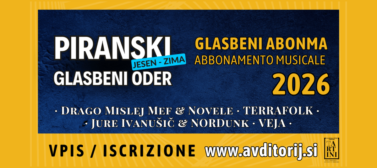 Piranski glasbeni oder (glasbeni abonma -Jesen/Zima 2026)