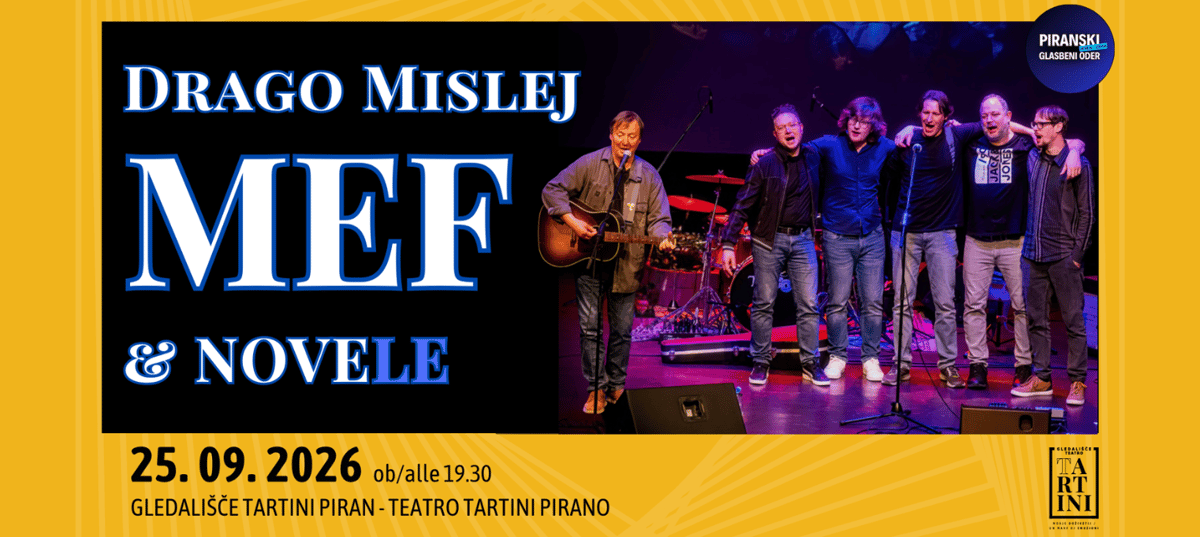 Piranski glasbeni oder: Drago Mislej - Mef & Novele
