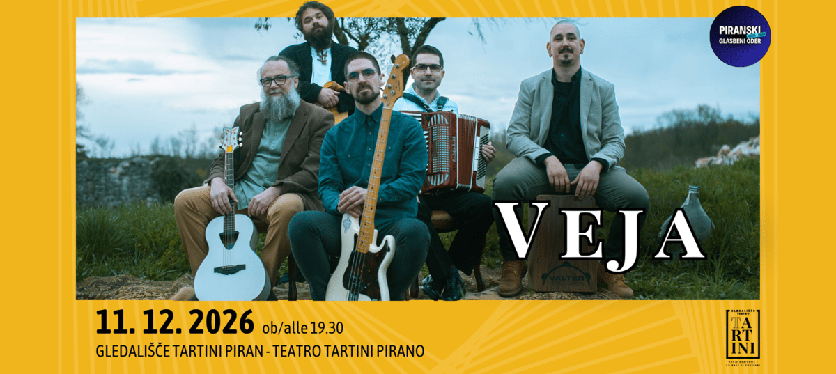 Piranski glasbeni oder: VEJA