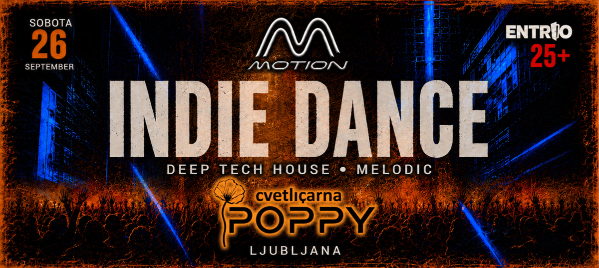 MOTION (Indie Dance) - 26. SEP - @Poppy by Cvetličarna