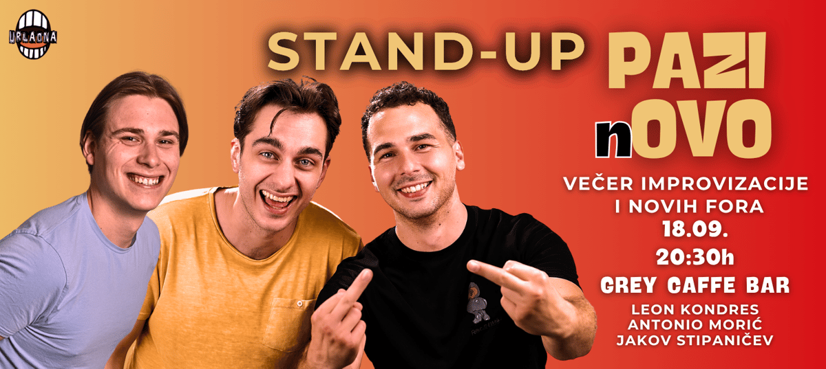 PAZI nOVO: Stand-Up večer novih fora i improvizacije || URLAONA