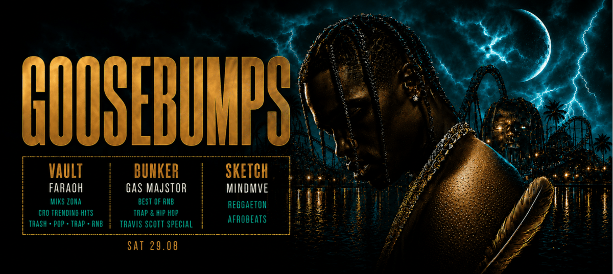 GOOSEBUMPS | DISTRICT @ OUT BUNKER ILICA 16