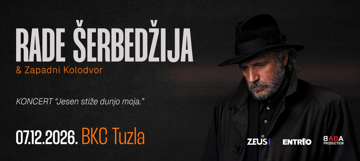RADE ŠERBEDŽIJA I ZAPADNI KOLODVOR Jesen stiže, dunjo moja- Tuzla