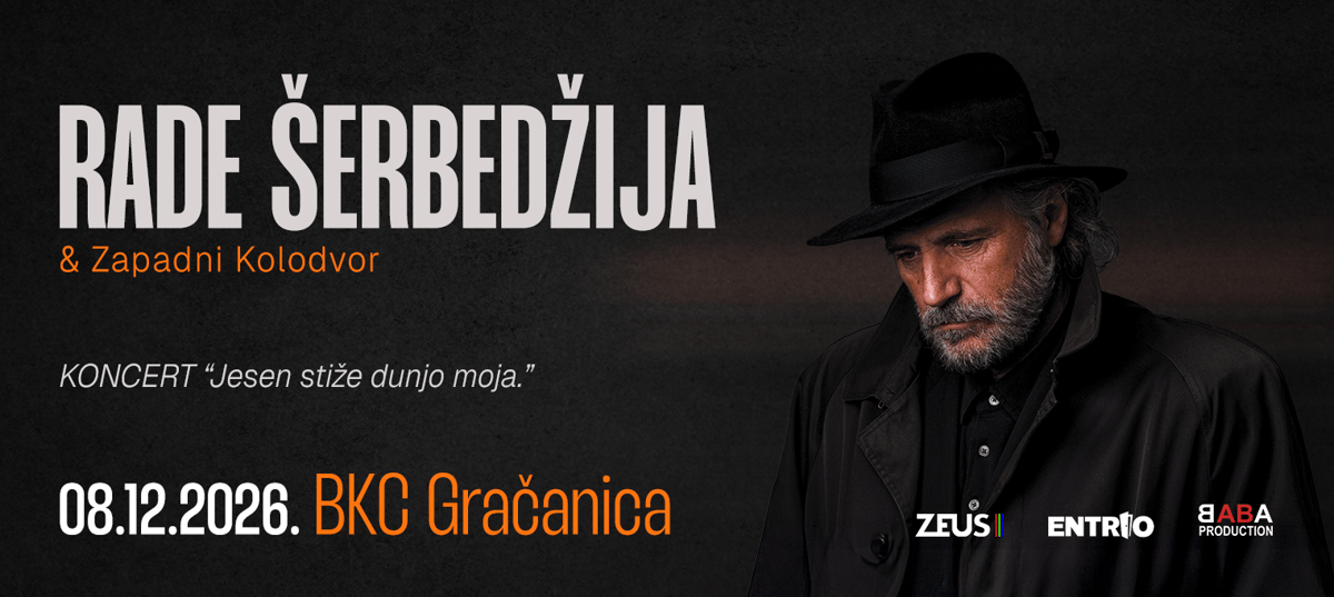 RADE ŠERBEDŽIJA I ZAPADNI KOLODVOR Jesen stiže, dunjo moja- Gračanica