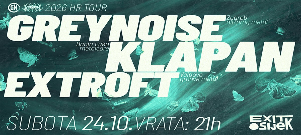 Diskonnekt tour - GreyNoise, Klapan, Extroft