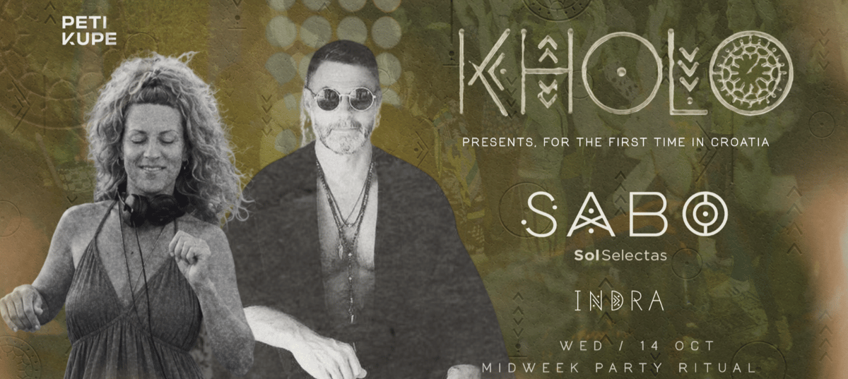 KHOLO:  SABO (Sol Selectas, NYC)- For the First Time in Croatia .