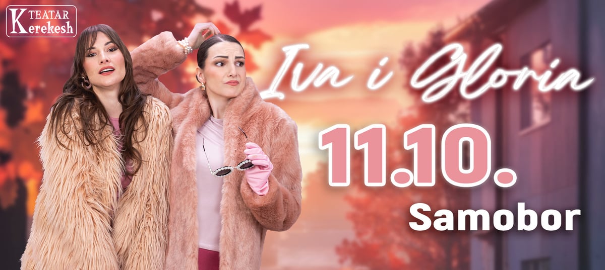 IVA I GLORIA - Kerekesh Teatar @ Samobor