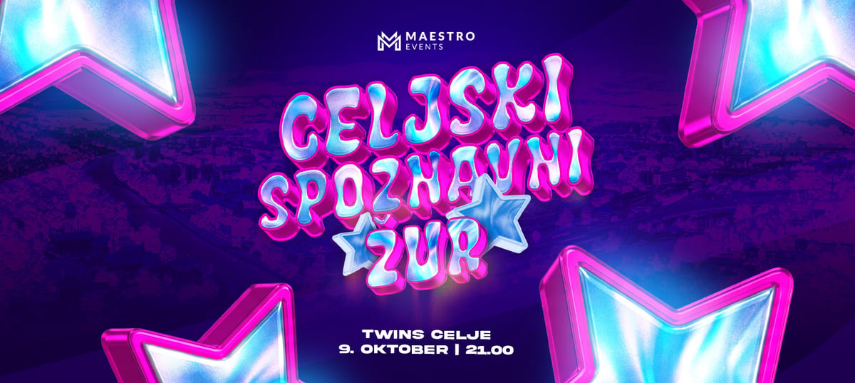 CELJSKI SPOZNAVNI ŽUR // 9. OKT // TWINS