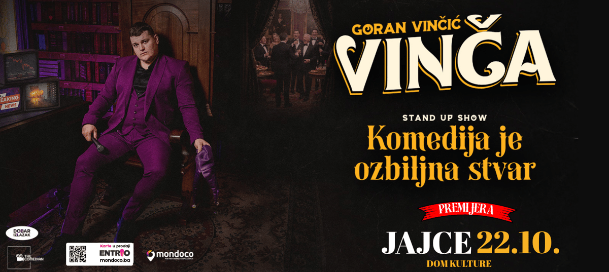 JAJCE - GORAN VINČIĆ VINČA - KOMEDIJA JE OZBILJNA STVAR