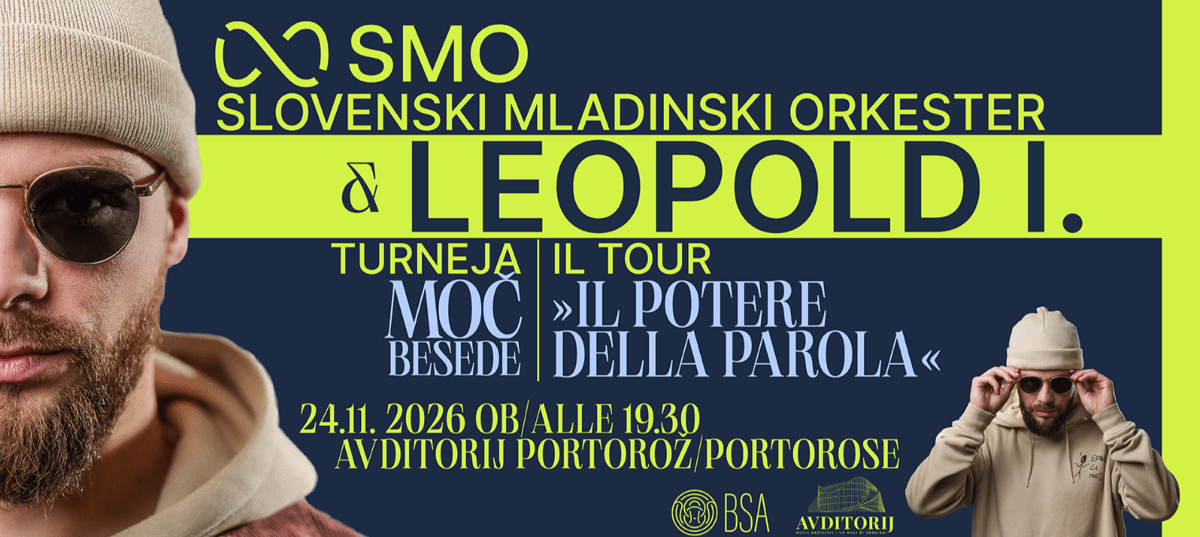 Slovenski mladinski orkester & Leopold I. - turneja MOČ BESEDE