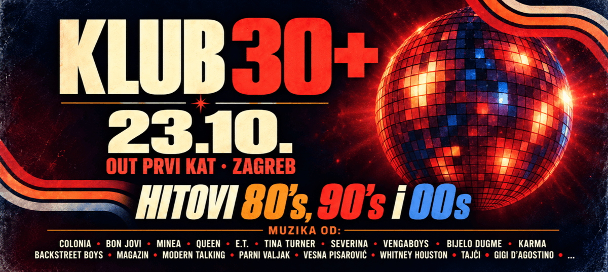 KLUB 30+ | Zabava za 30+ GENERACIJU - 23.10.