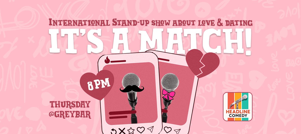 It's a Match! - comedy show about love & dating