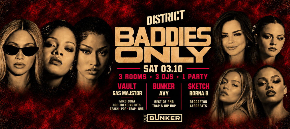 BADDIES ONLY | DISTRICT @ OUT BUNKER ILICA 16