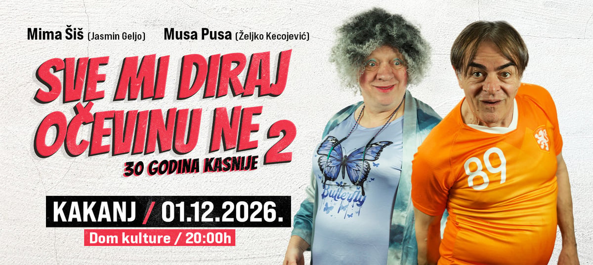 KAKANJ - SVE MI DIRAJ, OČEVINU NE – 30 GODINA KASNIJE