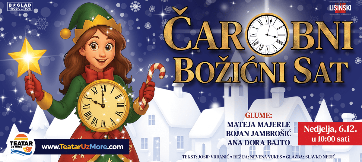 ČAROBNI BOŽIĆNI SAT, predstava za djecu, Split