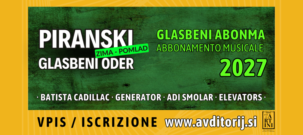 Piranski glasbeni oder (glasbeni abonma -Zima/Pomlad 2027)