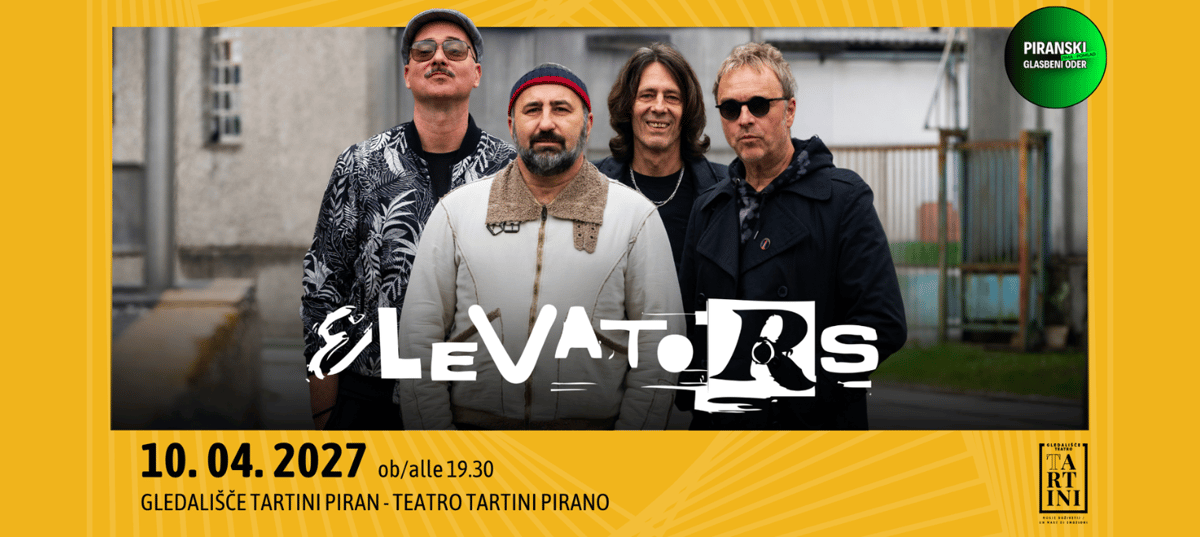 Piranski glasbeni oder: Elevators