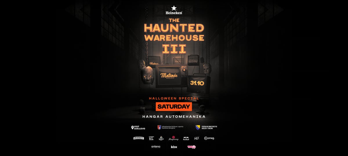 Sarajevo Matinée presents: THE HAUNTED WAREHOUSE III