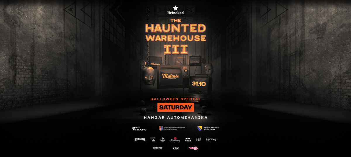 Sarajevo Matinée presents: THE HAUNTED WAREHOUSE III