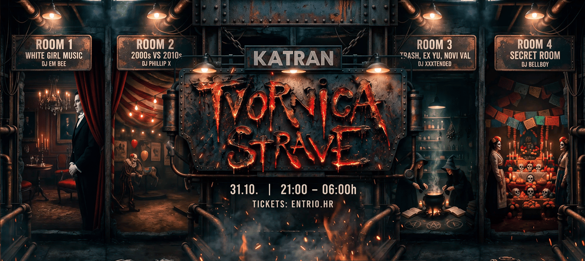 TVORNICA STRAVE - HALLOWEEN @ KATRAN ZAGREB