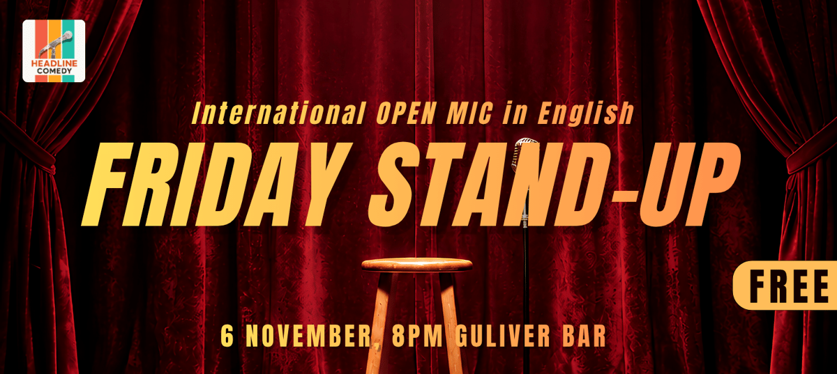Friday Stand-Up: Open Mic in English