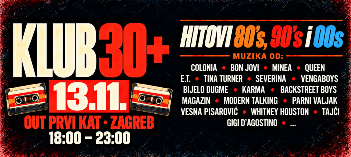 KLUB 30+ | Zabava za 30+ GENERACIJU - 13.11.
