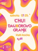 Chui & Daliborovo Granje / Kocka, Split