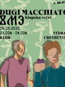DUGI MACCHIATO • Vedran s Crothenticom • ime.assoc