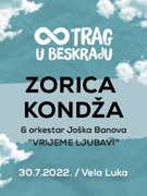 VRIJEME LJUBAVI - ZORICA KONDŽA U VELOJ LUCI