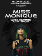 Future Scope w. MISS MONIQUE @ Jarun