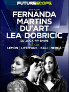 Future Scope w. FERNANDA MARTINS, DU'ART, LEA DOBRICIC @ Boogaloo