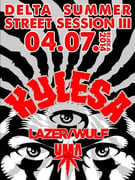 Kylesa (USA), Lazer/Wolf (USA), Uma Thurman (Ri) @ Delta Summer Street Session