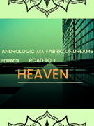 Andrologic aka Fabric of dreams pres HEAVEN