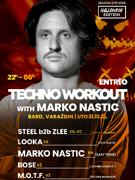 Techno Workout Halloween Edition w/ MARKO NASTIC
