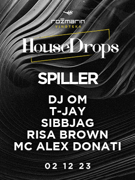 HOUSE DROPS I DJ Spiller I Rožmarin