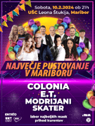 NAJVEČJE PUSTOVANJE V MARIBORU - COLONIA, E.T., MODRIJANI, SKATER