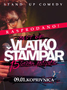 BEST OF - VLATKO ŠTAMPAR - 15 godina karijere - stand up - KOPRIVNICA
