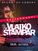 BEST OF - VLATKO ŠTAMPAR - 15 godina karijere - stand up - KUTINA
