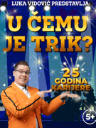 U čemu je trik? - Luka Vidović (Treća je dječja)