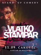 ČAKOVEC - BEST OF - VLATKO ŠTAMPAR - 15 godina karijere - stand up