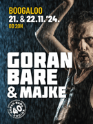 GORAN BARE & MAJKE live 22/11/2024