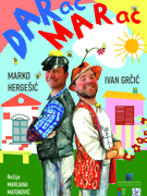 Darac i Marac - Gradsko kazalište Sisak