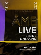COLLAGE w/ÂME LIVE | BSSIDE I EINFAKINN I Peti Kupe, Zagreb