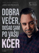 DOBRA VEČER, DOŠAO SAM PO VAŠU KĆER (Kerekesh Teatar) @ Jasenovac